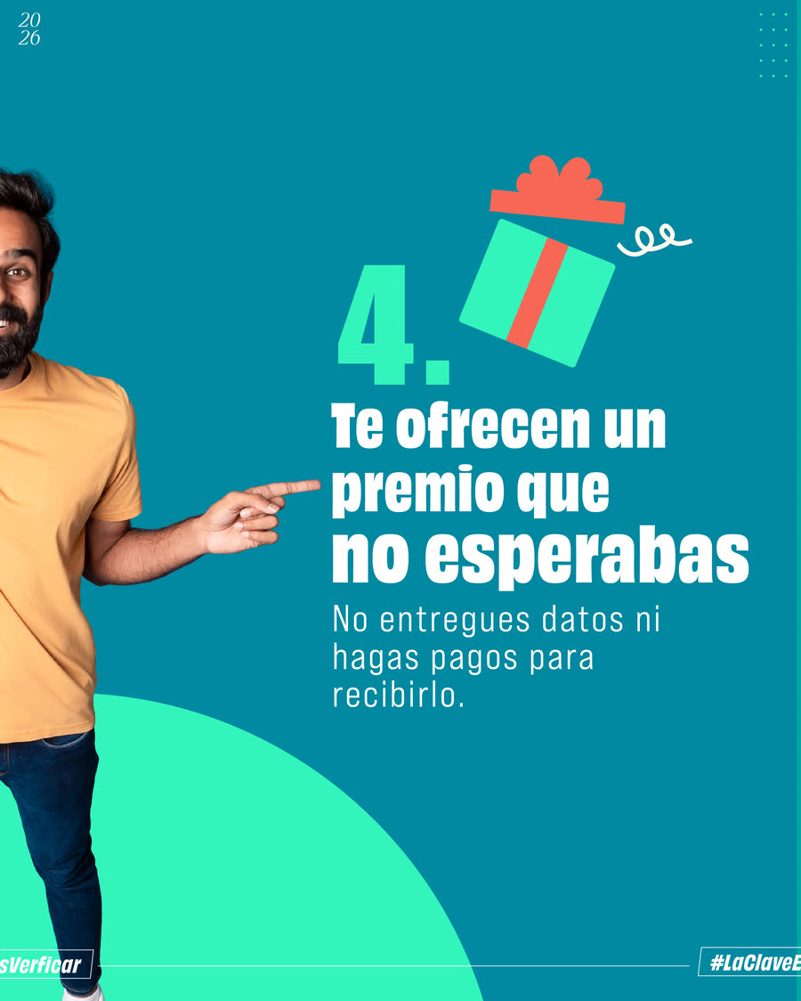 Un hombre señala un regalo. Texto: 4. Te ofrecen un premio que no esperabas. No entregues datos ni hagas pagos para recibirlo.
